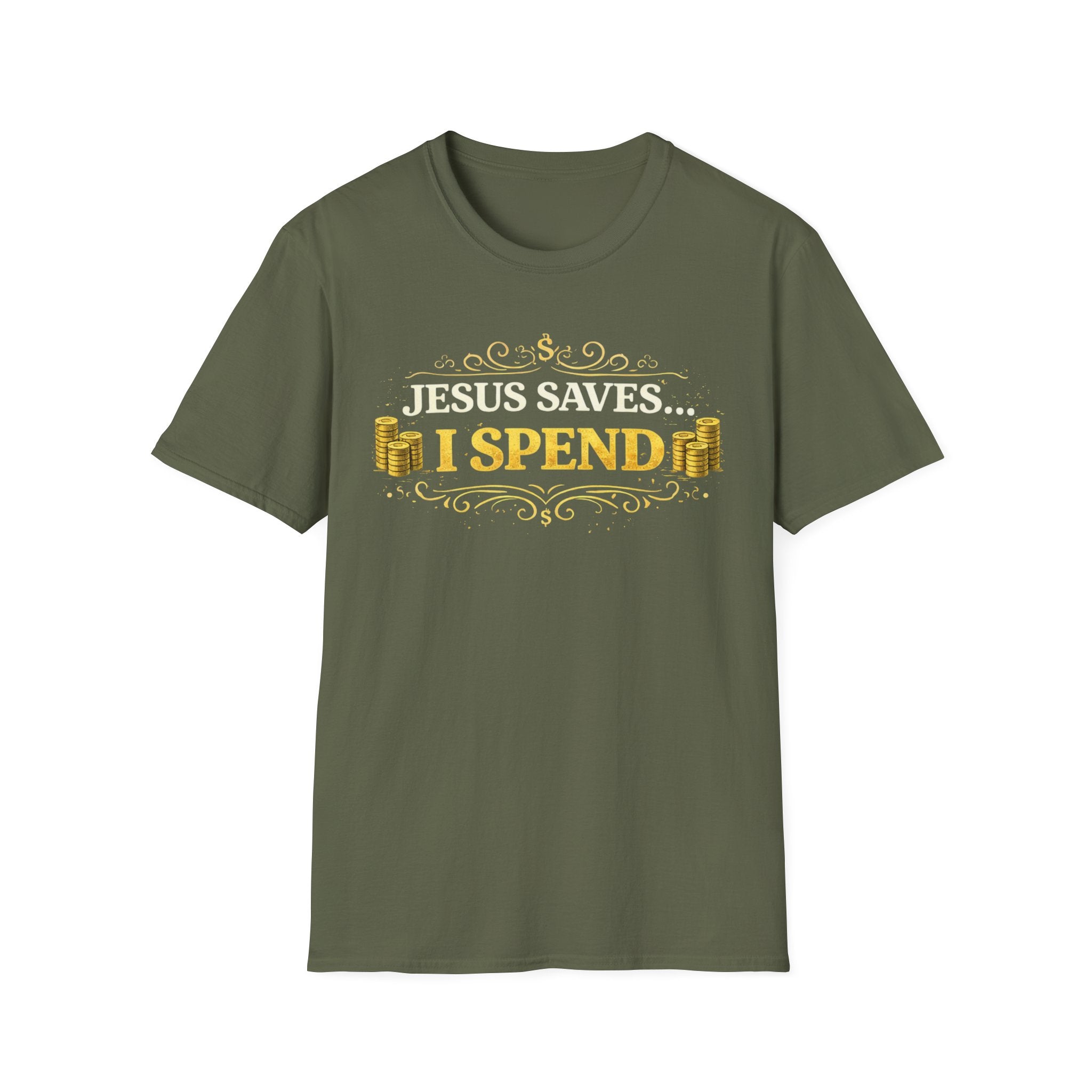 T-Shirt — 'Jesus Saves... I Spend' Christian Humor Tee (Funny Faith & Money Gift)