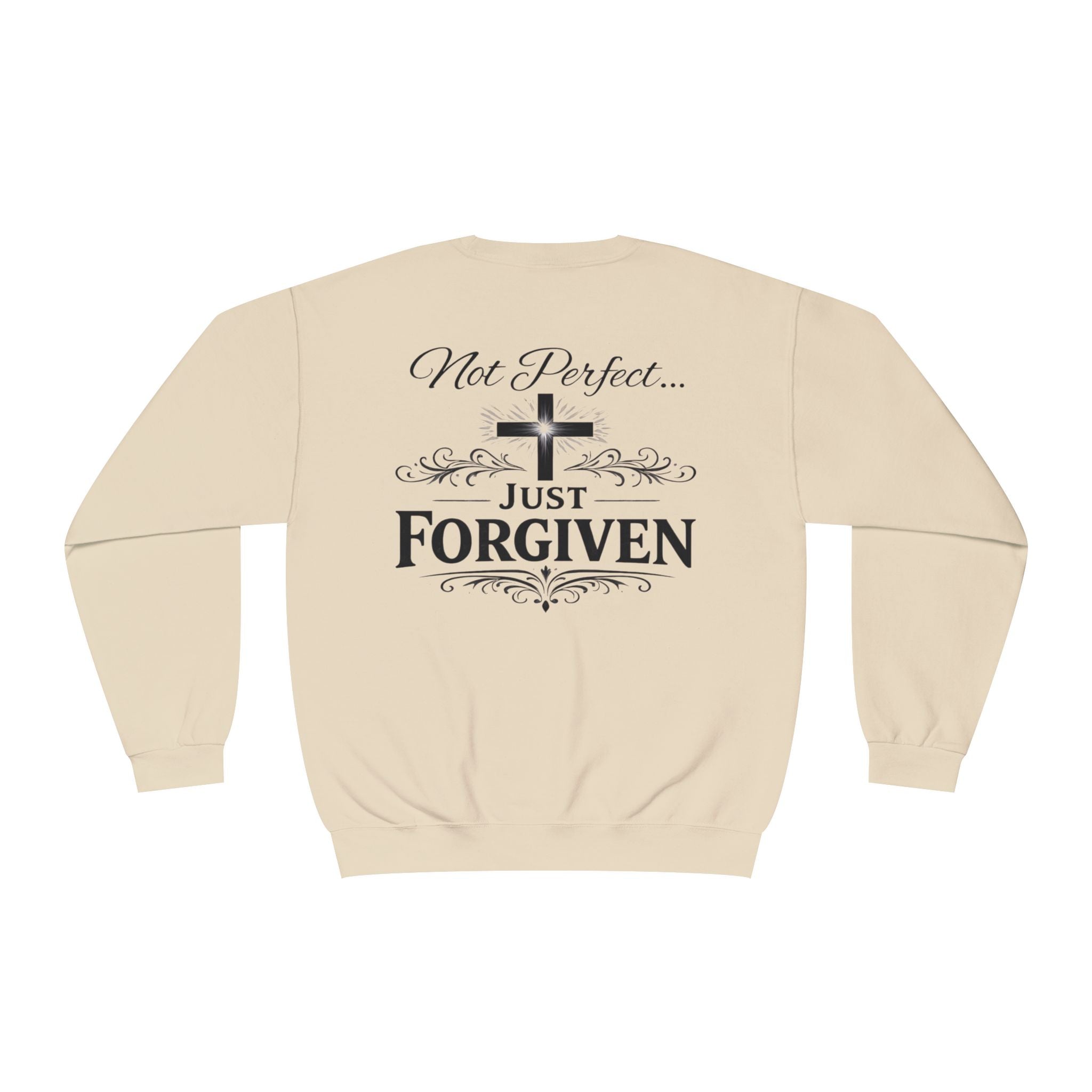 Crewneck Sweatshirt - "Not Perfect... Just Forgiven" Christian Cross Pullover