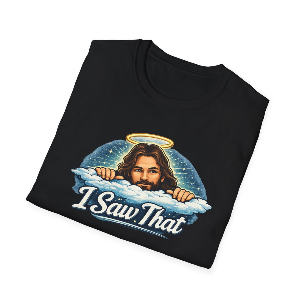 Jesus 'I Saw That' T-Shirt — Funny Christian Graphic Tee