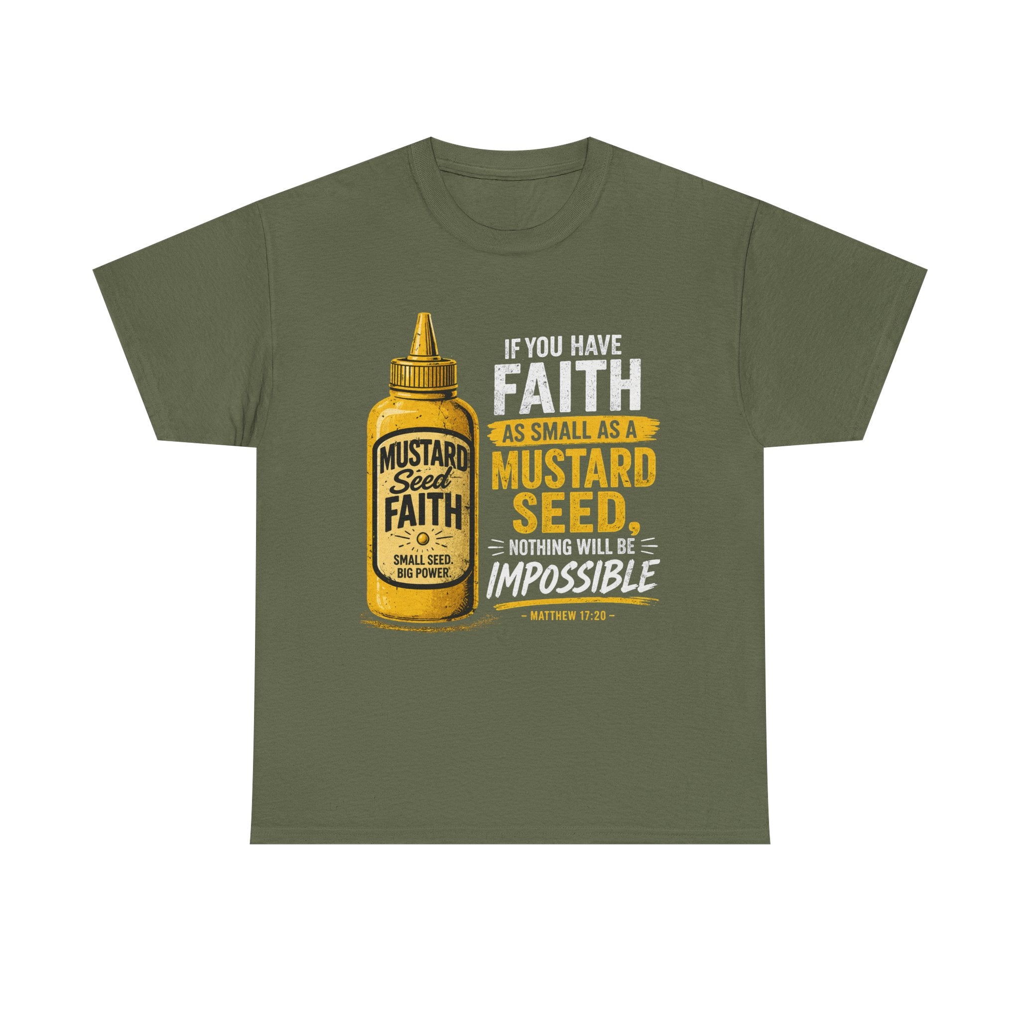 Mustard Seed Faith T-Shirt — Matthew 17:20 Inspirational Christian Tee