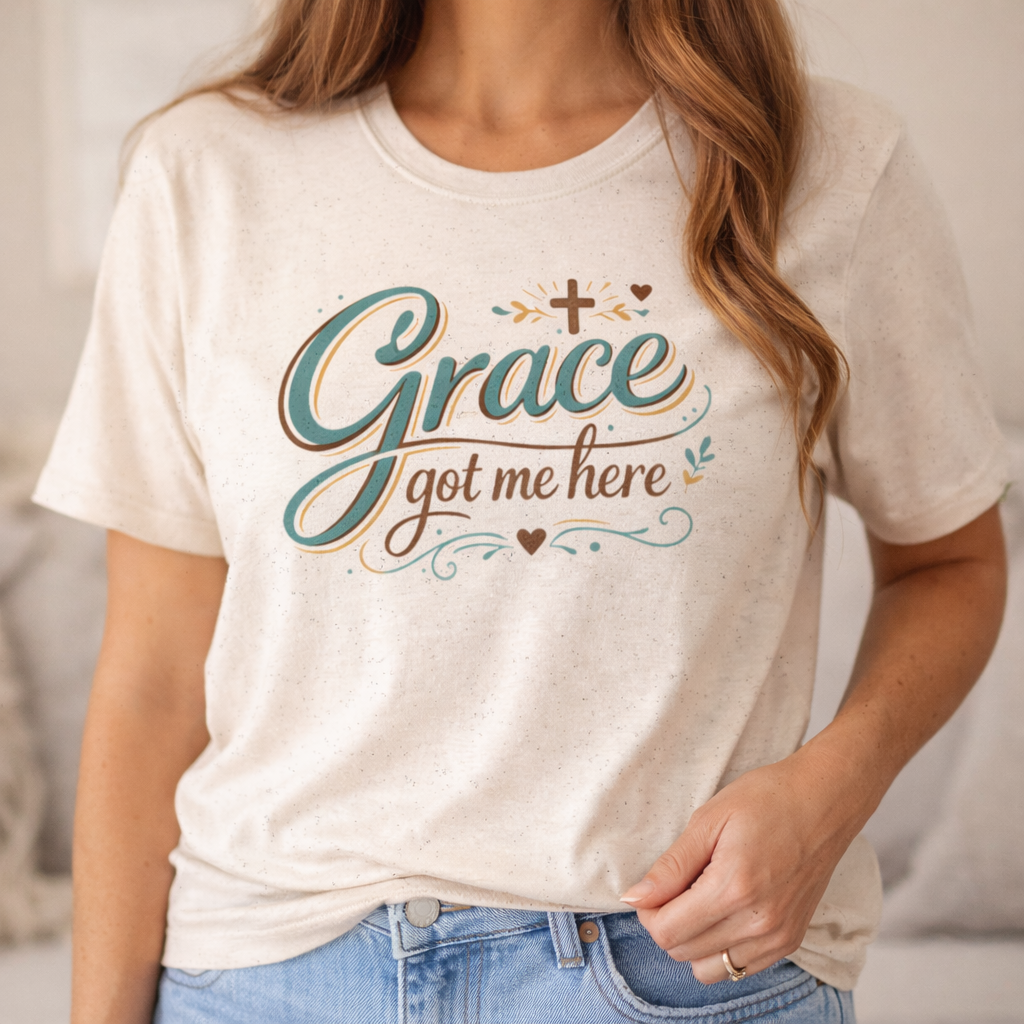 Grace Got Me Here T-Shirt — Inspirational Faith Graphic Tee