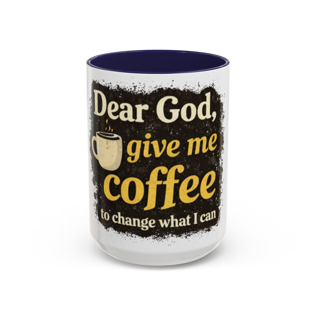 Dear God Give Me Coffee Accent Mug – Christian Coffee Lover 11/15oz