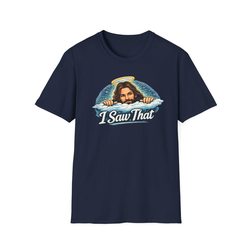 Jesus 'I Saw That' T-Shirt — Funny Christian Graphic Tee