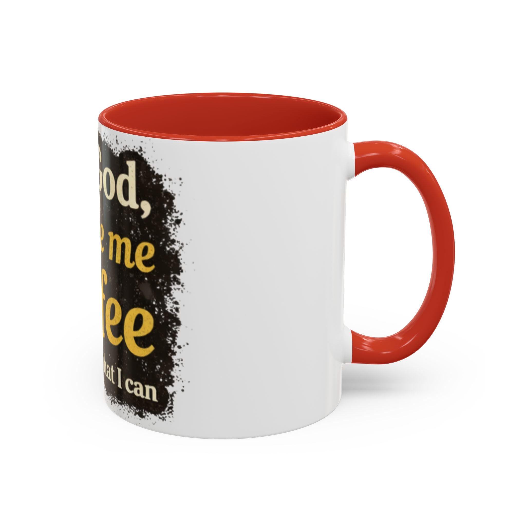 Dear God Give Me Coffee Accent Mug – Christian Coffee Lover 11/15oz