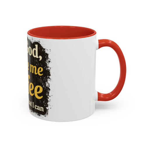 Dear God Give Me Coffee Accent Mug – Christian Coffee Lover 11/15oz