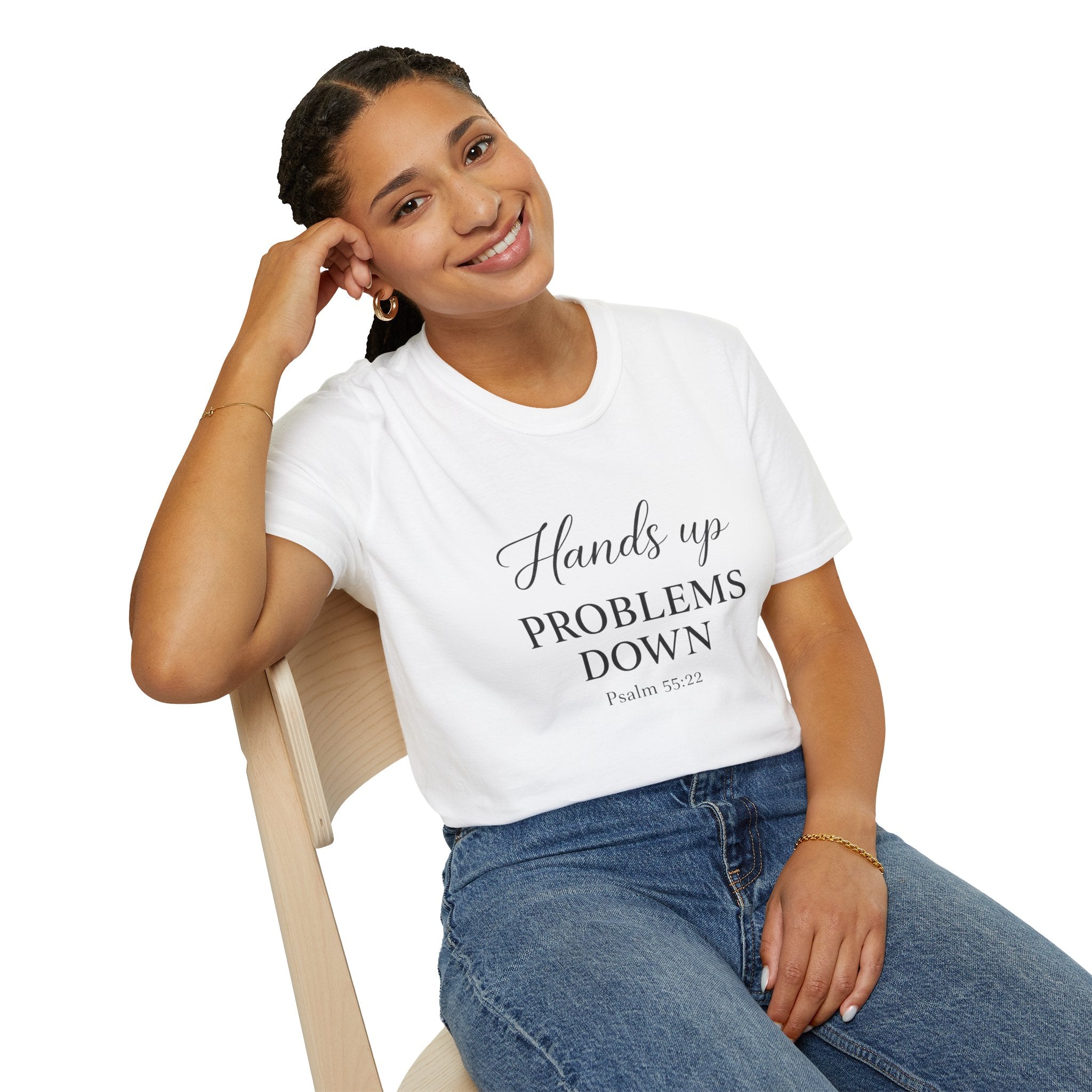 Hands Up Problems Down T-Shirt — Psalm 55:22 Inspirational Christian Tee